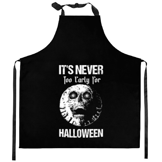 Never Too Early For Halloween Spooky Creepy Skull Kitchen Aprons
