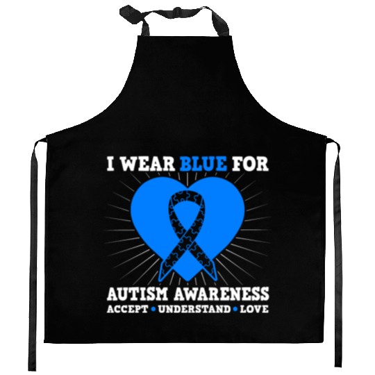 I Wear Blue For Autism Awareness - Accept Kitchen Aprons