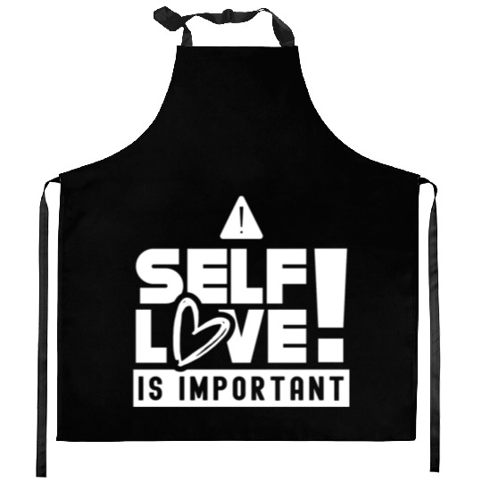 Self Love Is Important Loving Myself Positive Kitchen Aprons