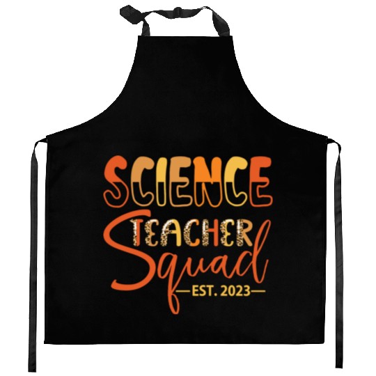Science Teacher Squad EST. 2023 Kitchen Aprons