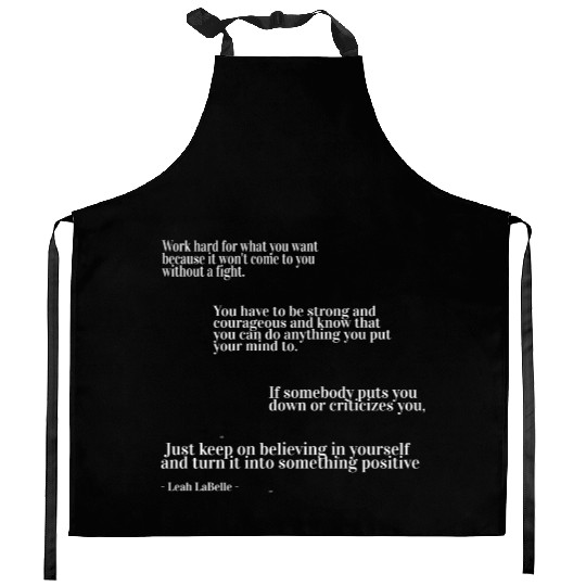 You have to be strong and courageous Kitchen Aprons