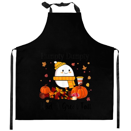 Humpty Dumpty Had A Great Fall Thanksgiving Autumn Kitchen Aprons