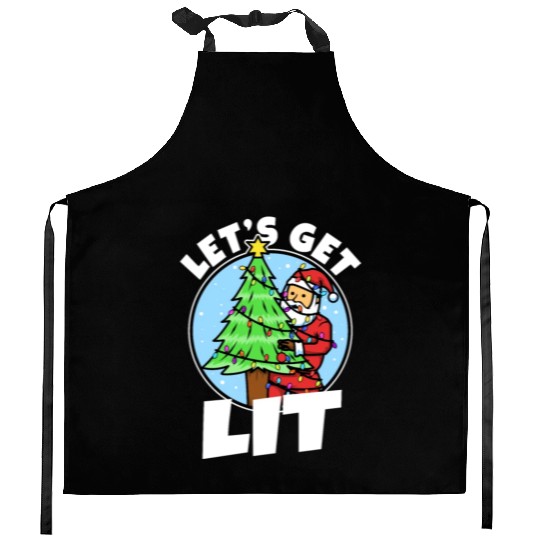Lets get lit christmas Kitchen Aprons