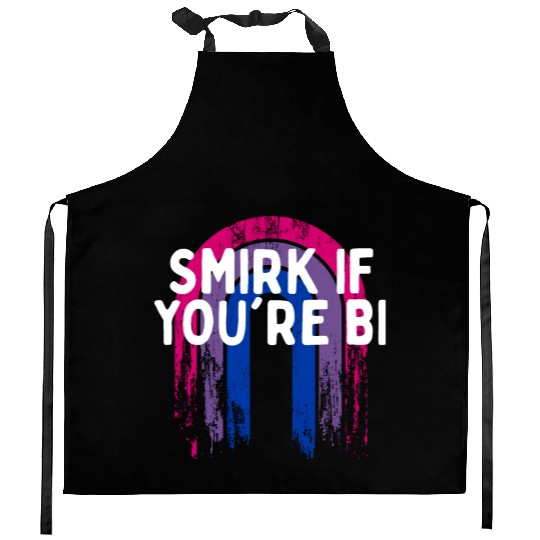 Smirk if You're Bi Bisexual LGBTQ Bi Pride LGBT Kitchen Aprons