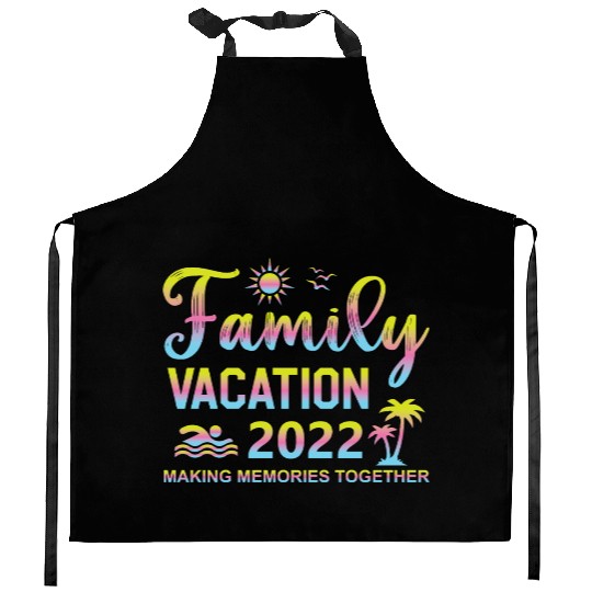 Family Vacation 2022 Kitchen Aprons