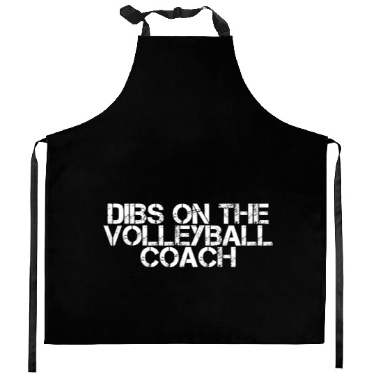 Dibs On The Volleyball Coach 2 Kitchen Aprons