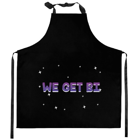 We Get Bi Bisexual LGBTQ Bi Pride LGBT Positivity Kitchen Aprons
