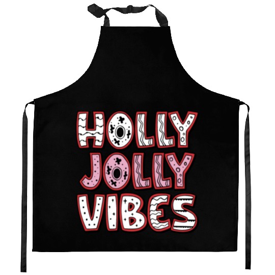 Holly jolly vibes Kitchen Aprons