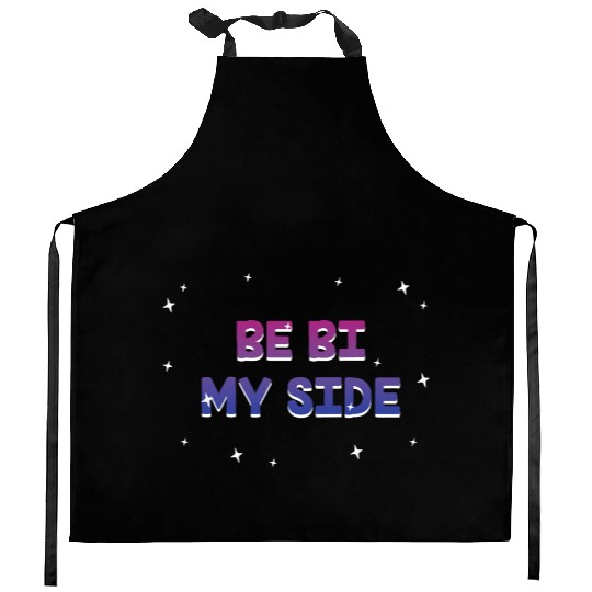 Be Bi My Side Bisexual LGBTQ Bi Pride LGBT Kitchen Aprons