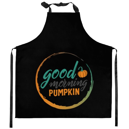 Halloween Theme Good Morning Pumpkin Coffee Lover Kitchen Aprons