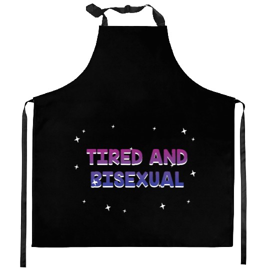 Tired and Bisexual Bi LGBTQ Bi Pride LGBT Gender Kitchen Aprons