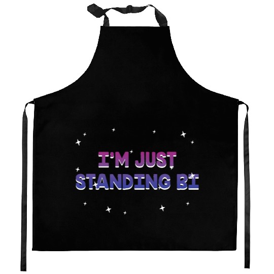 I'm Just Standing Bi Bisexual Sayings Bi Pride Kitchen Aprons