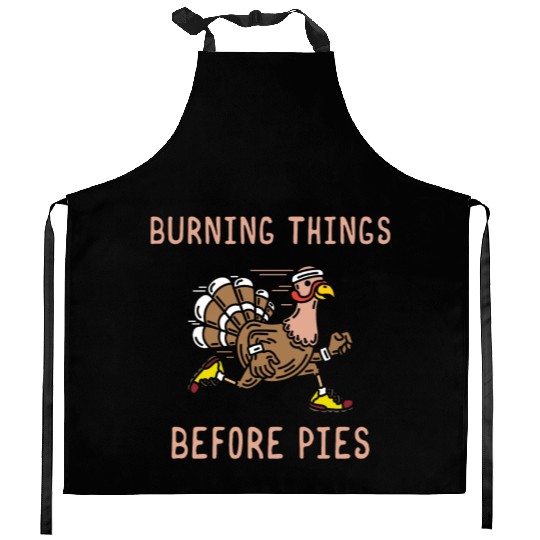 Burning Things Before Pies Gobble Gobble Holiday Kitchen Aprons
