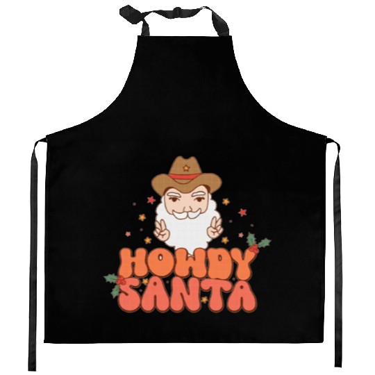 Howdy Santa Claus 2022 | Merry Christmas Kitchen Aprons