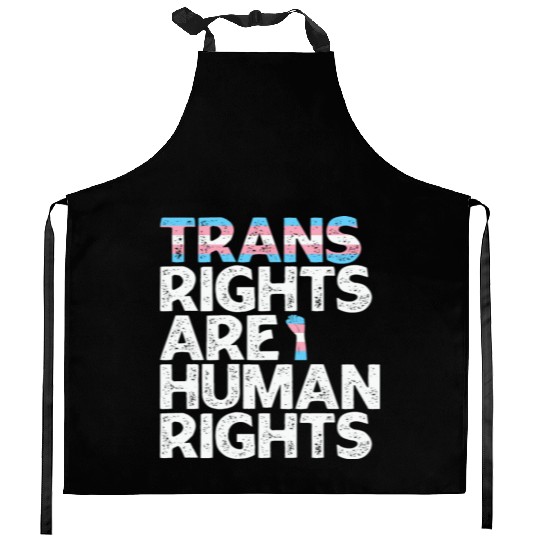 LBGT Flag Gay Pride Trans rights are human rights Kitchen Aprons