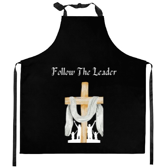 Follow The Leader (Christian/Catholic) Kitchen Aprons