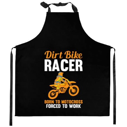 Dirt Bike Racer Born To Motocross Forced To Work Kitchen Aprons