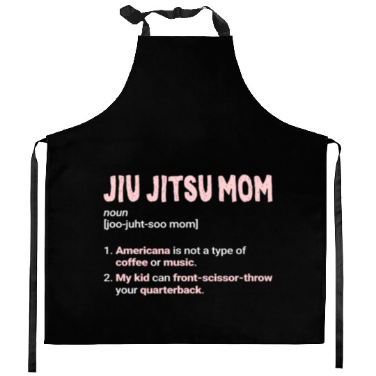 Jiu-Jitsu Mom Funny Mother Brazilian Jiu Jitsu BJJ Kitchen Aprons