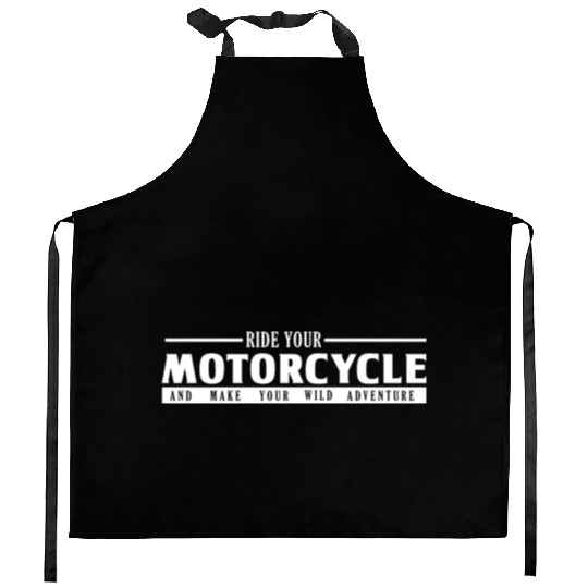 Ride your Motorcycle Kitchen Aprons