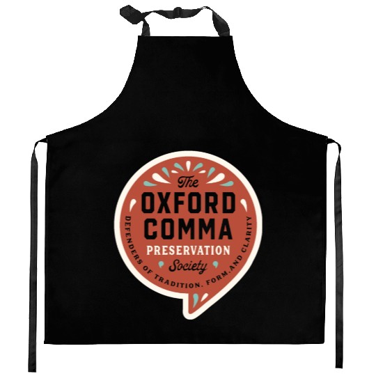 The Oxford Comma Preservation Society Kitchen Aprons