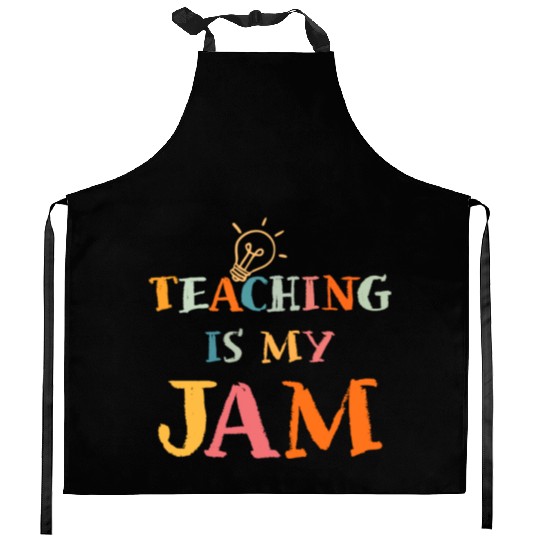 Teaching Is My Jam School Teacher Appreciation Kitchen Aprons