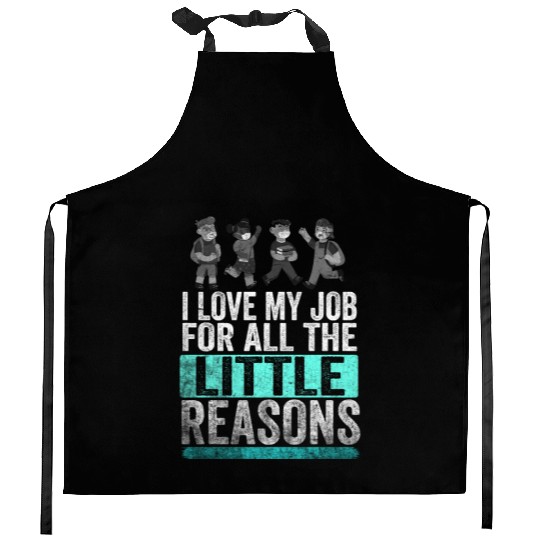 I Love My Job For All The Little Reasons Kitchen Aprons