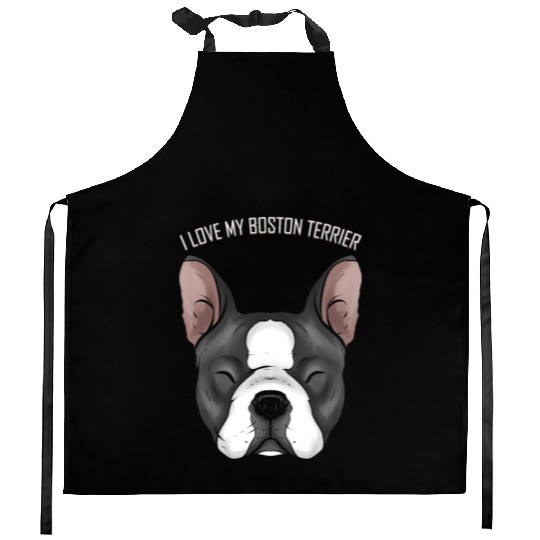 Dog Lover - I Love My Boston Terrier Kitchen Aprons