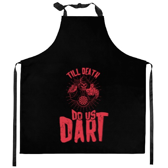 Till Death Do Us Dart Kitchen Aprons