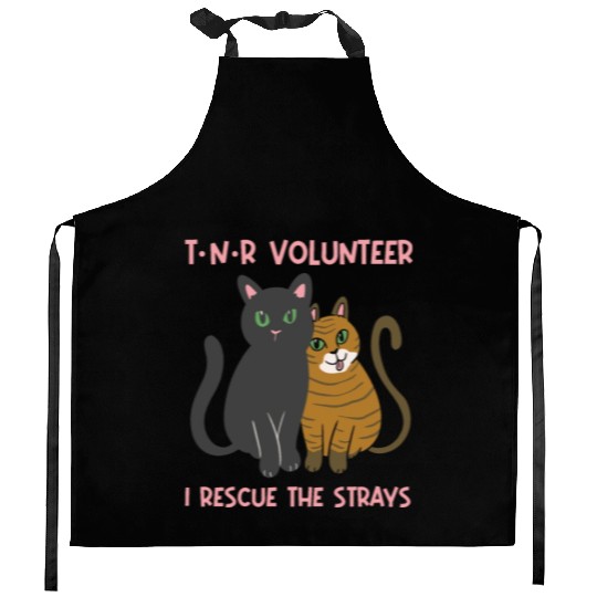 T N R Volunteer I rescue stray cats street cats Kitchen Aprons