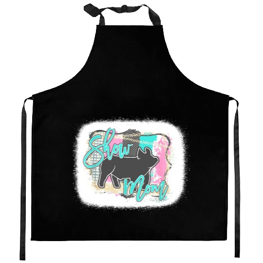 Bleached Pig Show Mom Mother's Day Kitchen Aprons