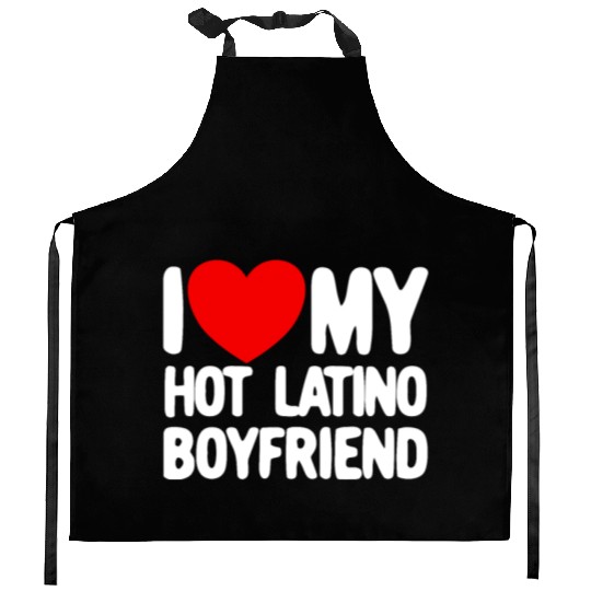 I Love My Hot Latino Boyfriend Red Heart Boyfriend Kitchen Aprons