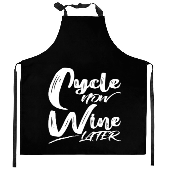 Cycle Now Wine Later Kitchen Aprons