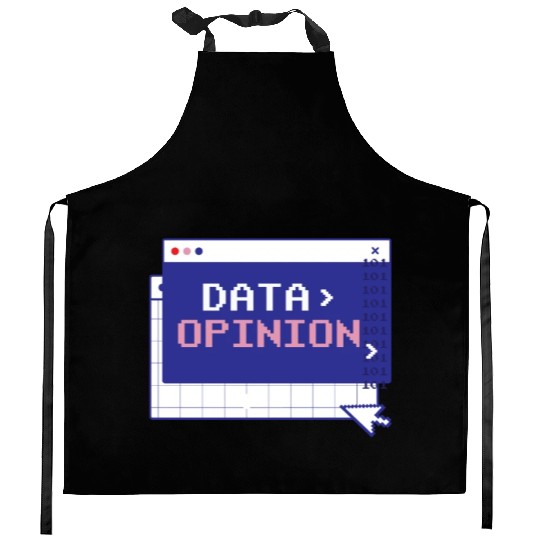 Data > Opinion Coding Programmer Code Coder Kitchen Aprons