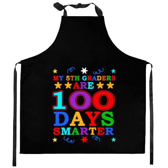 100th Day 5th Grade Teacher 100 Days Of School Kitchen Aprons