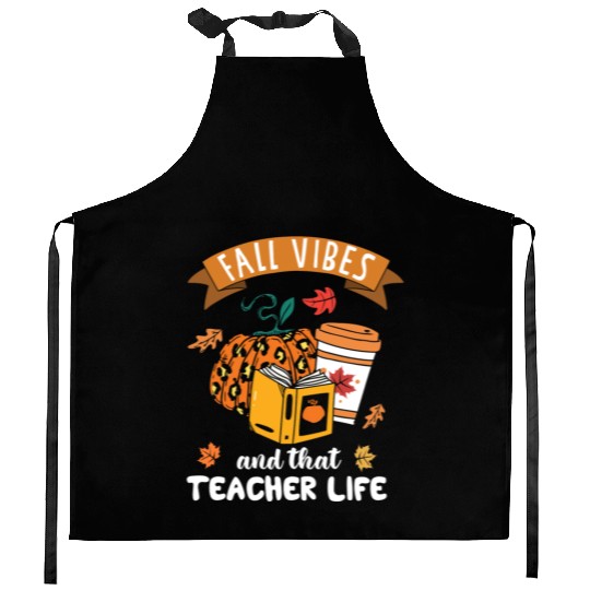 Fall Vibes And That Teacher Life Thanksgiving Kitchen Aprons