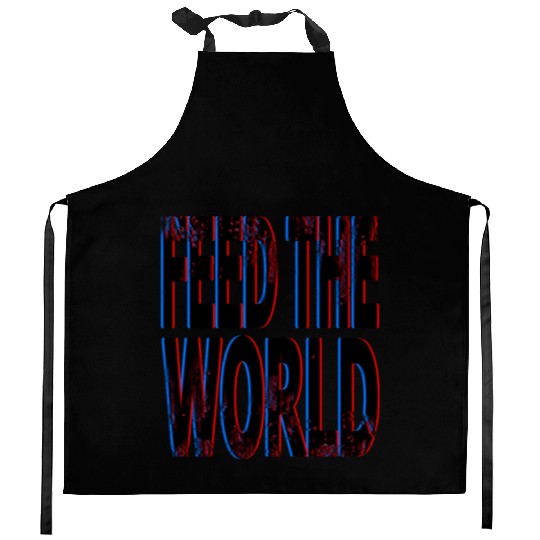 quot Feed The World quot Essential Kitchen Aprons