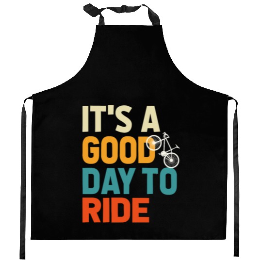 Bicycle Gift, Bike lover, It's A Good Day To Ride Kitchen Aprons