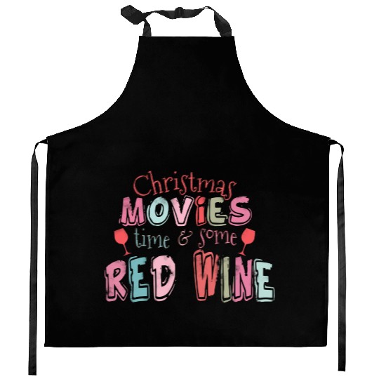Christmas Movie Time & Some Red Wine Kitchen Aprons