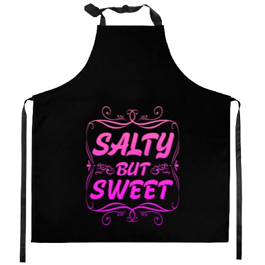Salty But Sweet 8 Kitchen Aprons