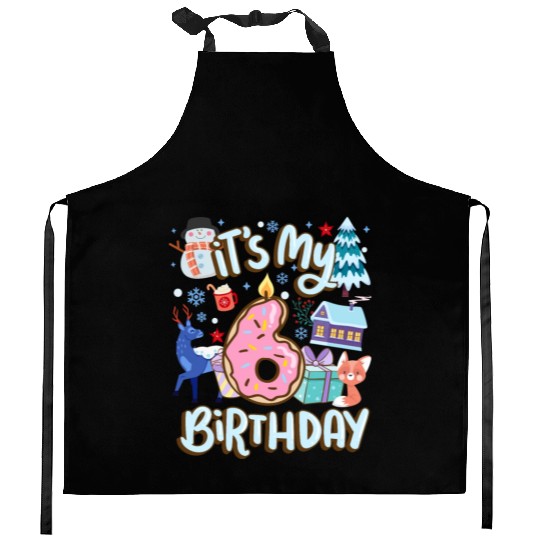 It's My 6 Birthday Snowman Holiday Donut Winter Kitchen Aprons