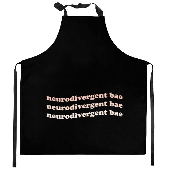 Neurodivergent Bae Kitchen Aprons