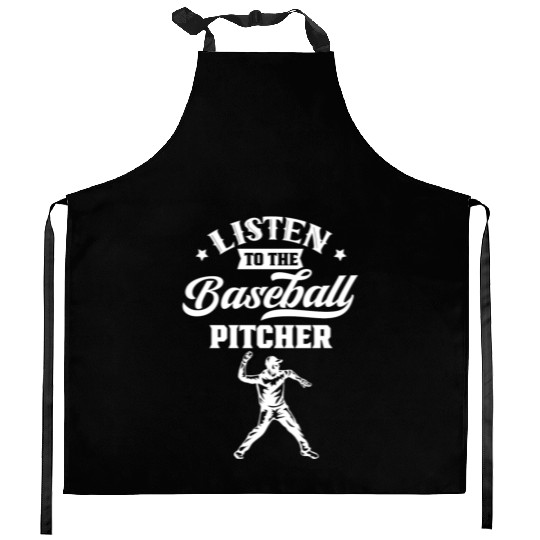 Listen To The Baseball Pitcher Player Hobby Kitchen Aprons