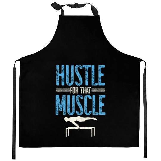 Hustle For That Muscle Workout Calisthenics Kitchen Aprons