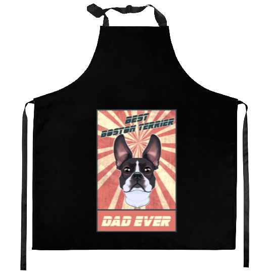 Best Boston Terrier Dad Ever I Boston Terrier Kitchen Aprons