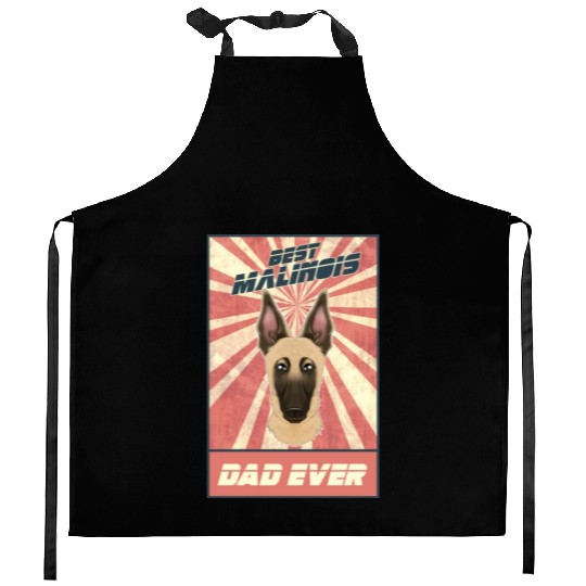 Best Belgian Malinois Dad Ever I Mechelaar Lover Kitchen Aprons