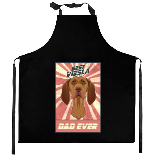 Best Vizsla Dad Ever I Vizsla Lover Kitchen Aprons
