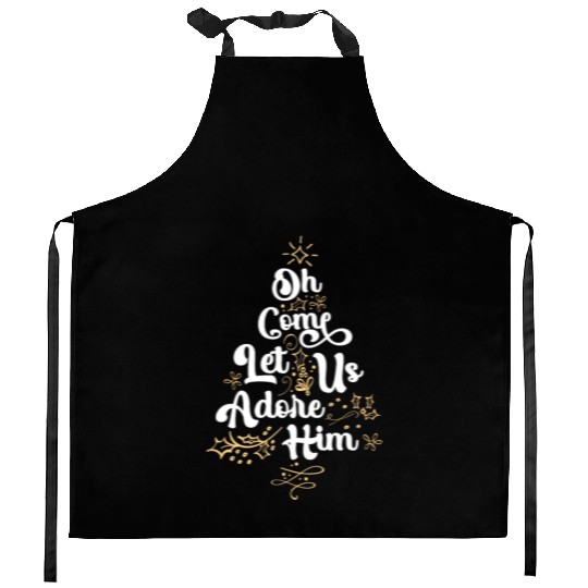 Oh Come Let Us Adore Him Religious Jesus Kitchen Aprons
