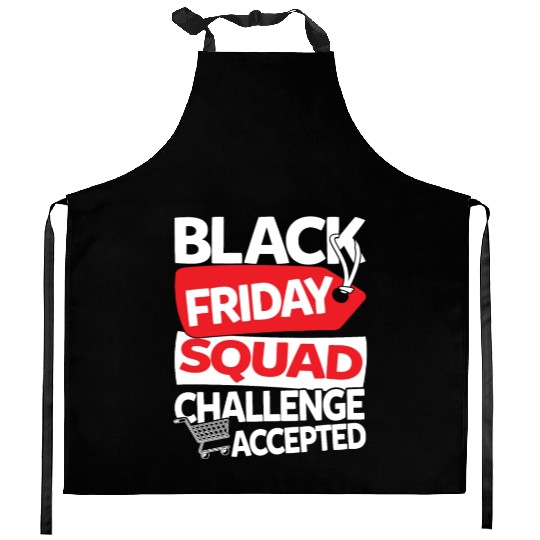 Black Friday Squad Challenge Accepted Kitchen Aprons