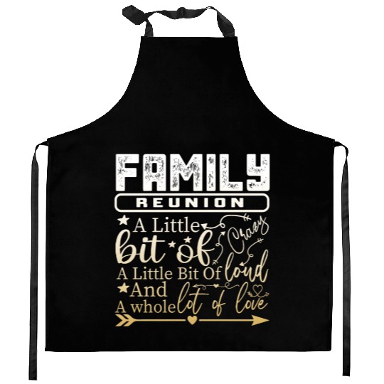 Family Reunion A Little Bit Of Crazy Kitchen Aprons