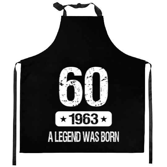 60th Birthday 1963 A Legend Was Born Kitchen Aprons